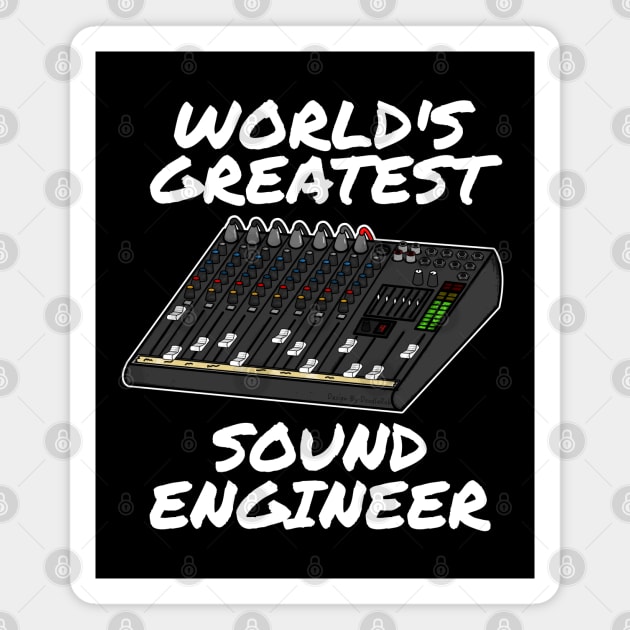 World's Greatest Sound Engineer Magnet by doodlerob